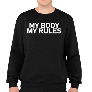 Sarah Murphy My Body My Rules Shirt