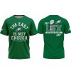 Eagles The East Is Not Enough Fly LIX Super Bowl Shirt