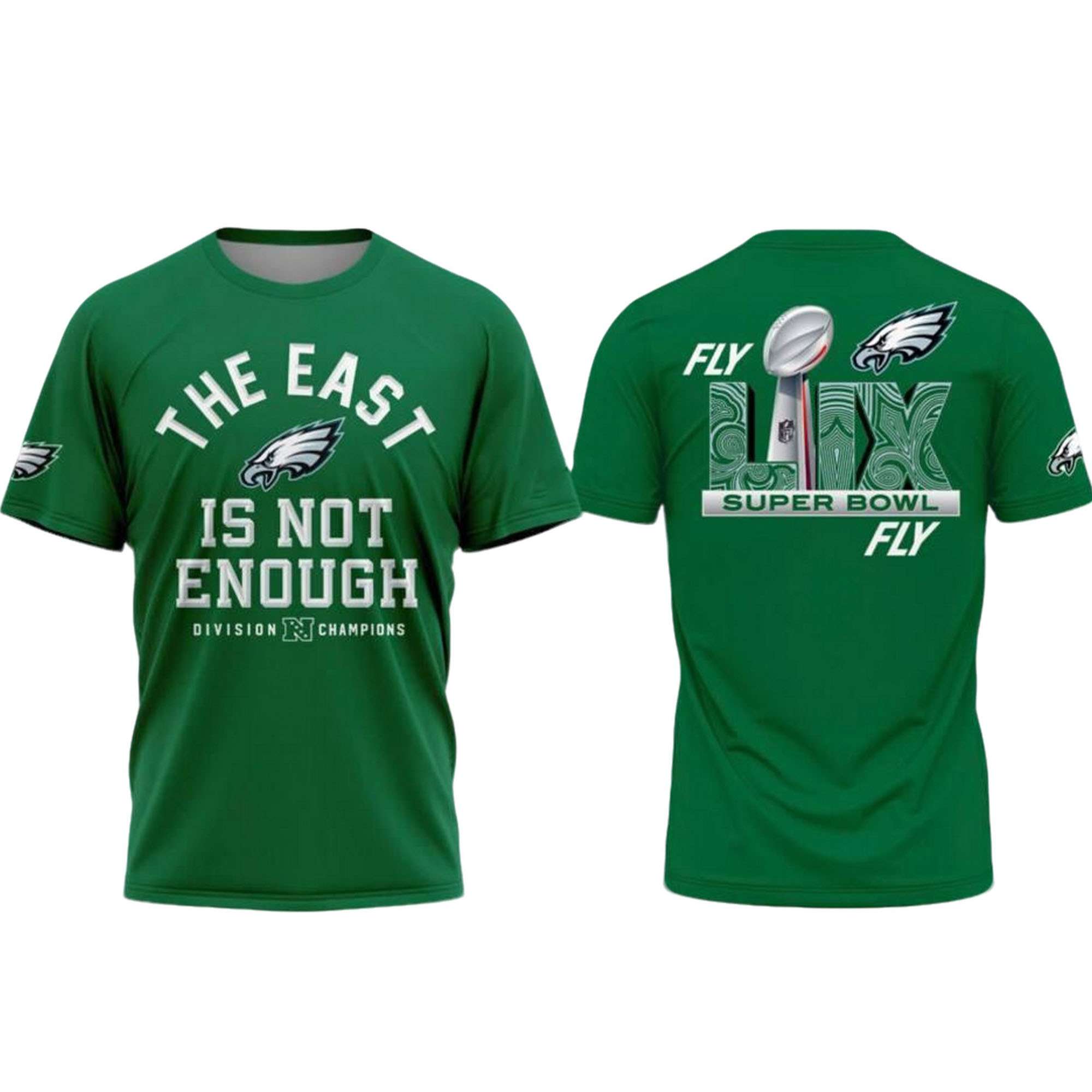 Eagles The East Is Not Enough Fly LIX Super Bowl Shirt Eagles The East Is Not Enough Fly LIX Super Bowl Shirt