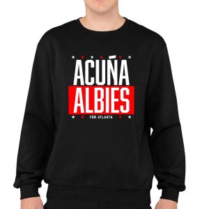 Atlanta Acuna Albies For Atlanta Shirt