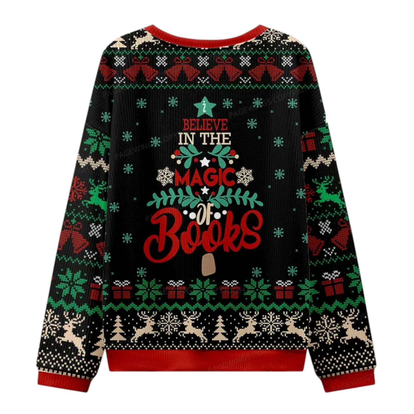 Believe In The Magic Of Books Christmas Ugly Sweater 3 Believe In The Magic Of Books Christmas Ugly Sweater