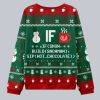 If Snow Build Snowman Sip Hot Chocolate Christmas Ugly Sweater