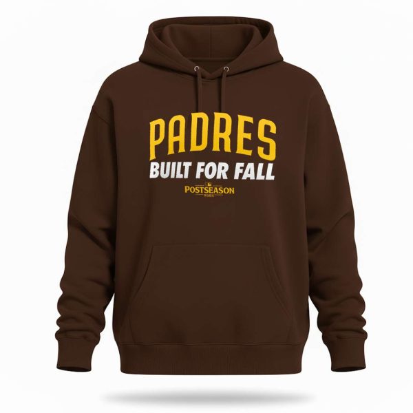 Padres Built For Fall Postseason 2025 Shirt