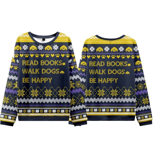 Read Books Walk Dogs Be Happy Christmas Ugly Sweater 1