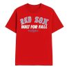 Red Sox Built For Fall Postseason 2025 Shirt