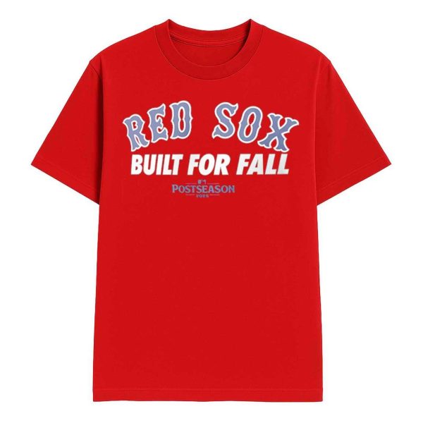 Red Sox Built For Fall Postseason 2025 Shirt