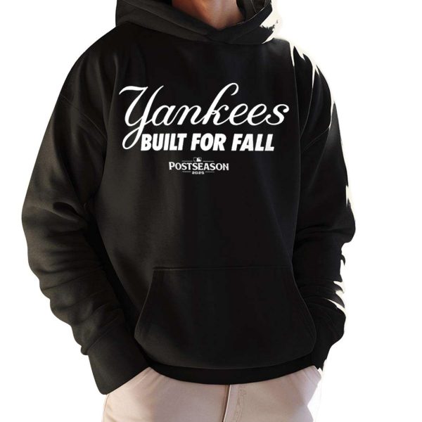 Yankees Built For Fall Postseason 2025 Shirt