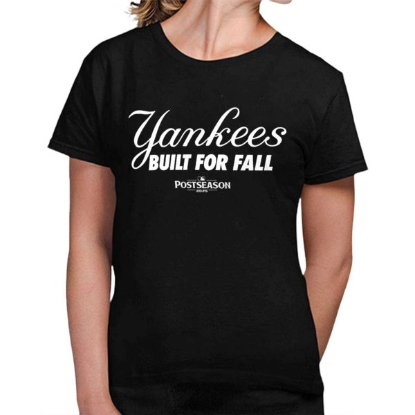 Yankees Built For Fall Postseason 2025 Shirt