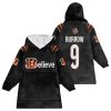 Bengals Believe Burrow 9 Football Unisex Blanket Hoodie