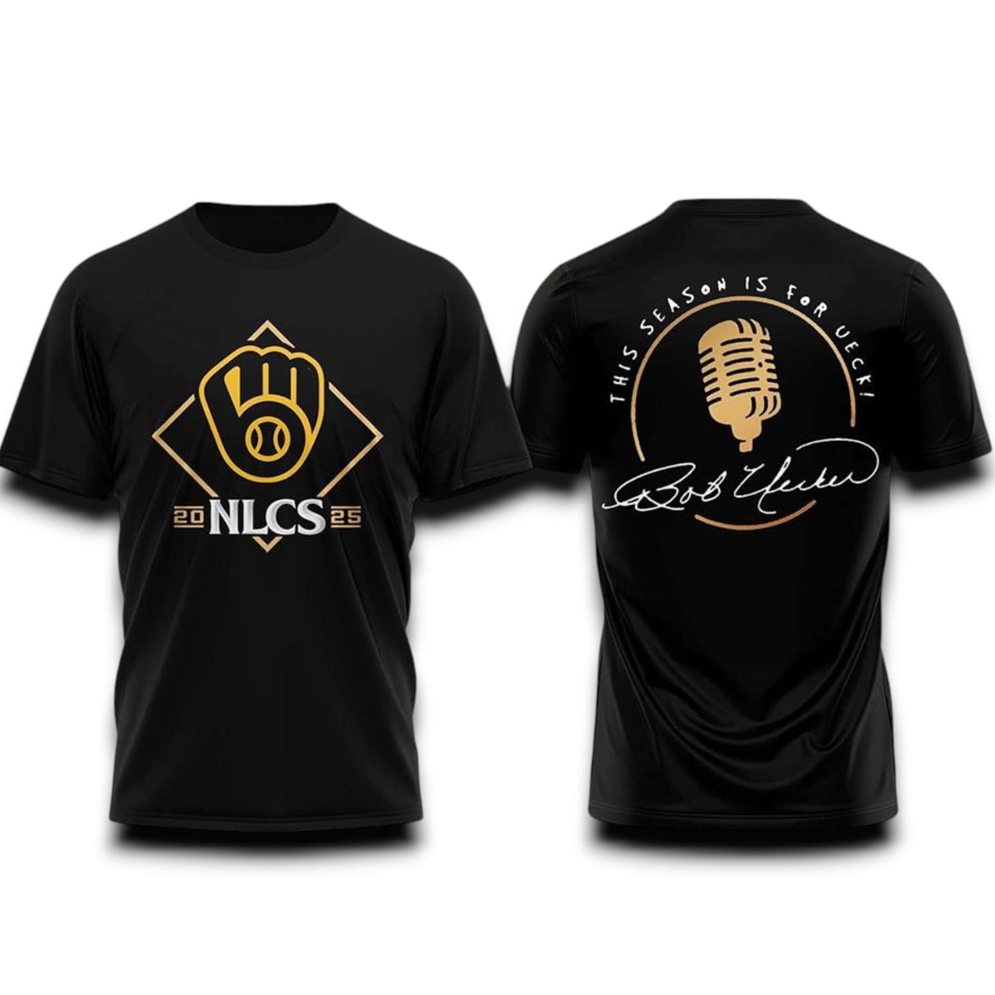 Brewers 2025 NLCS Playoff This Season Is For UECK Championship Shirt Brewers 2025 NLCS Playoff This Season Is For UECK Championship Shirt