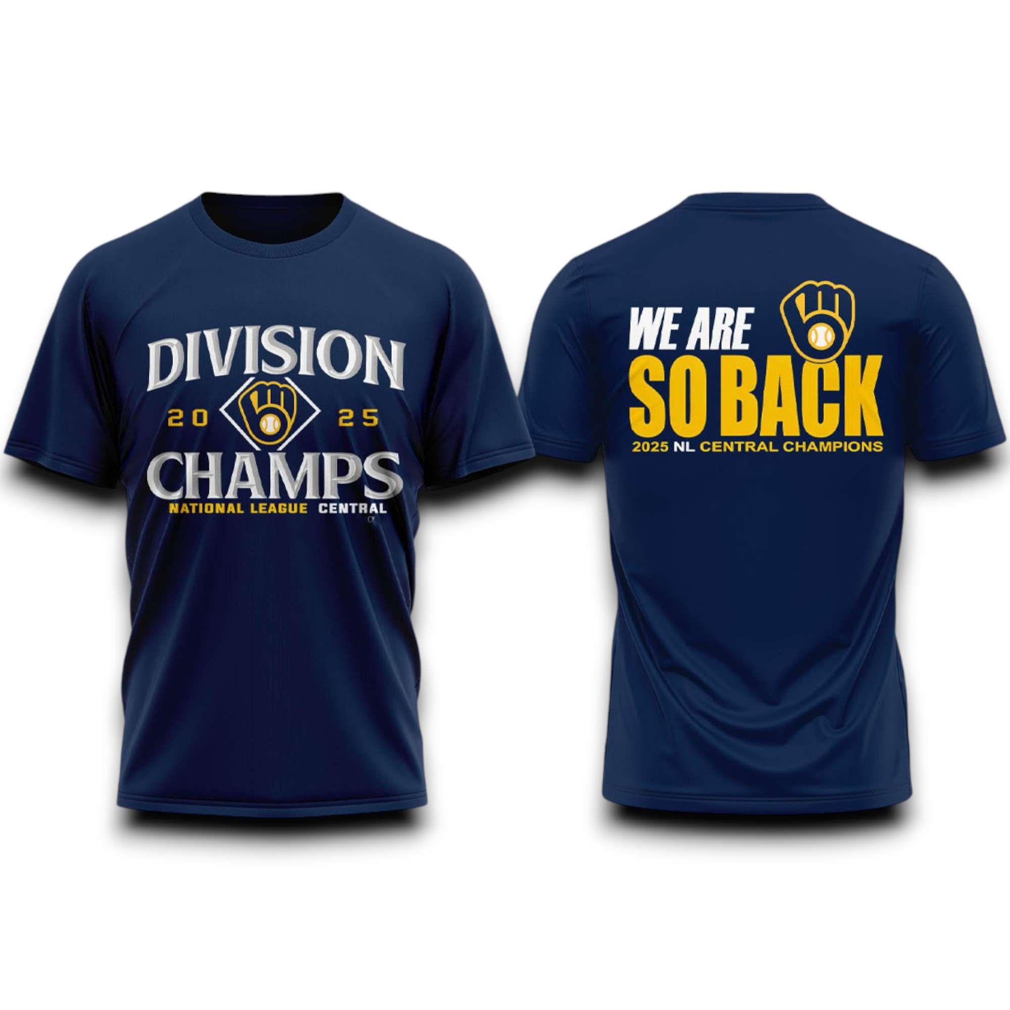 Brewers Division Champs We Are So Back 2025 NL Central Champions Shirt Brewers Division Champs We Are So Back 2025 NL Central Champions Shirt