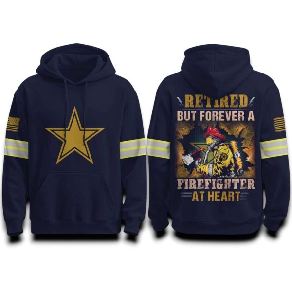 Cowboys Retired But Forever A Firefighter At Heart 2025 Hoodie