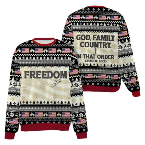 Freedom God Family Country In That Order Charlie Kirk Ugly Christmas Sweaterf