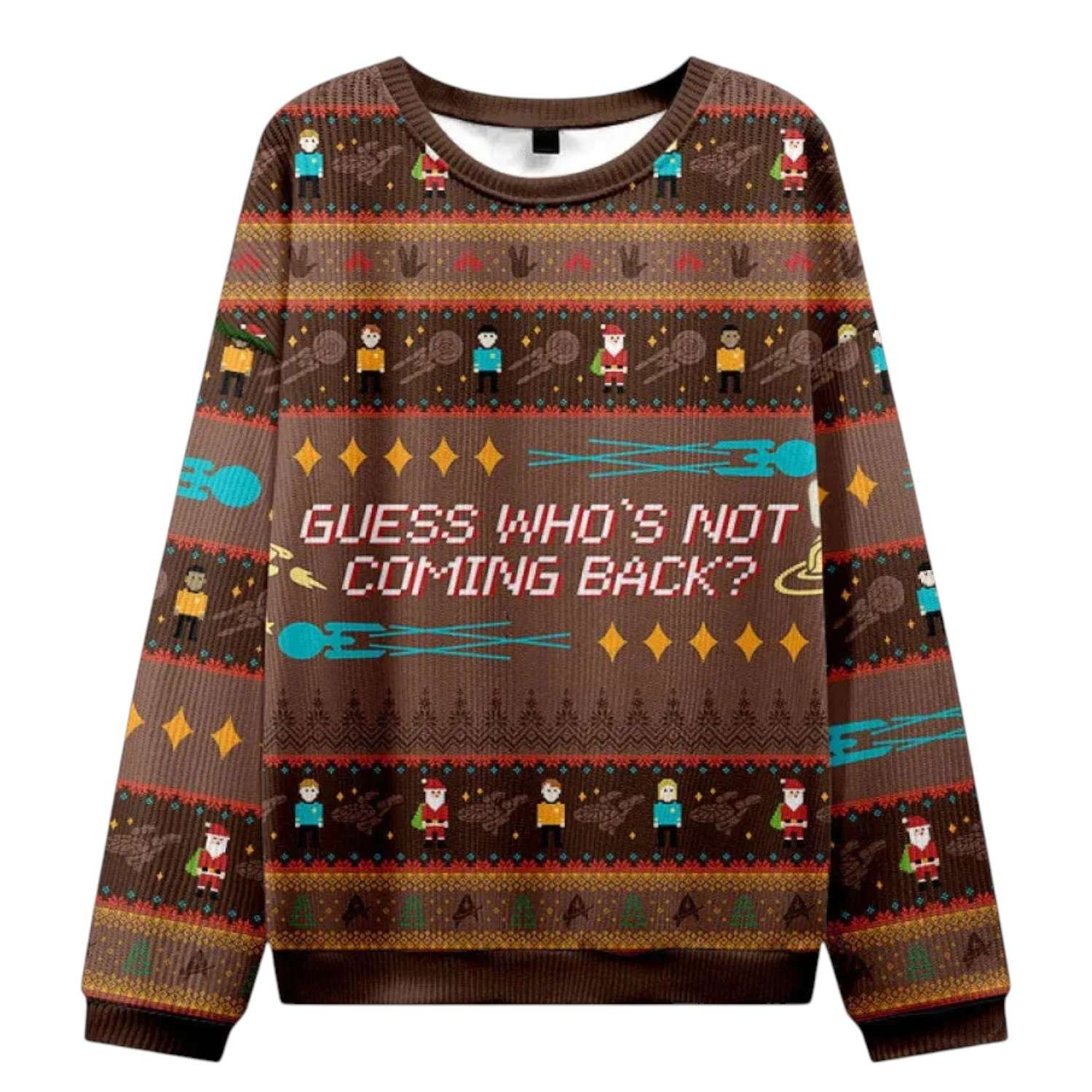 Guess Whos Not Coming Back Ugly Christmas Sweater Guess Whos Not Coming Back Ugly Christmas Sweater