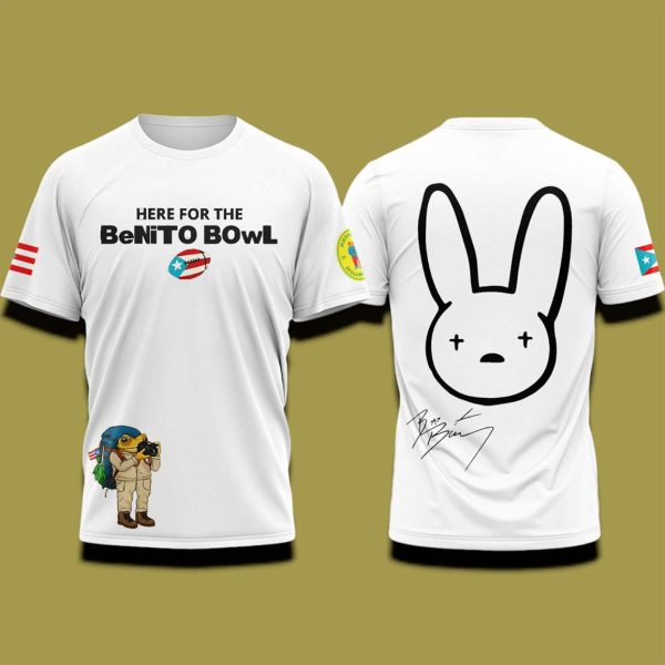 Here For The Benito Bowl Bad Bunny Super Bowl 2026 Shirt