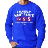 Kike Hernandez Wearing I Hardly Want Pant 12 Division Championships In 13 Years Shirt 3