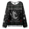 Penguin Overstimulated But Festive Christmas Ugly Sweater
