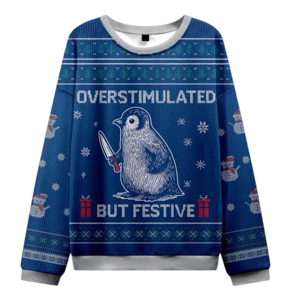 Penguin Overstimulated But Festive Christmas Ugly Sweater