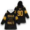 Steelers Killa Watt 90 Football Unisex Blanket Hoodie