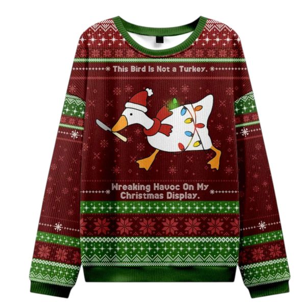 This Bird Is Not a Turkey Wreaking Havoc On My Christmas Display Christmas Ugly Sweater 3