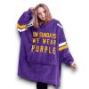 Vikings On Sundays We Wear Purple Jefferson 18 Football Unisex Blanket Hoodie