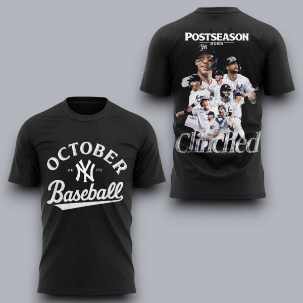 Yankees 2025 October Postseason Clinched Baseball Shirt